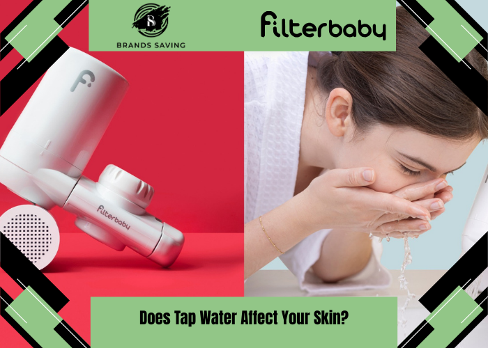 Does Tap Water Affect Your Skin
