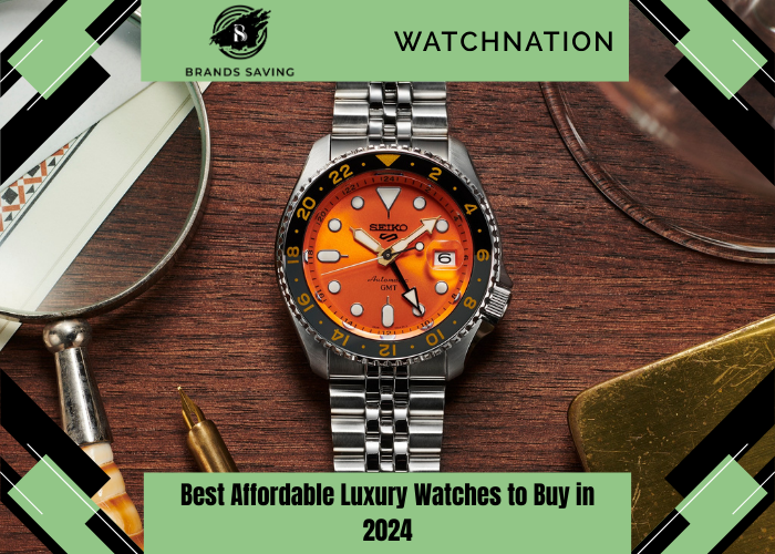 Best Affordable Luxury Watches