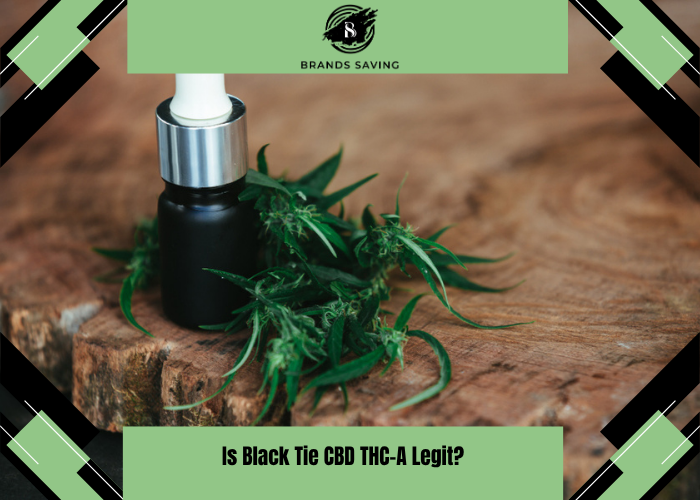 Is Black Tie CBD THC-A Legit