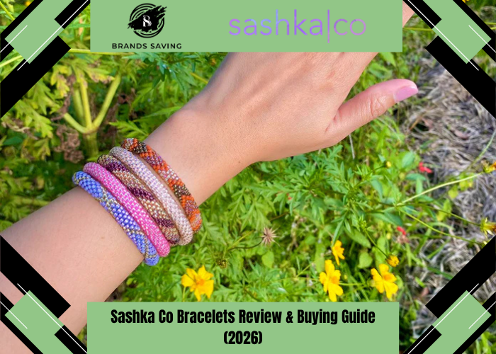 Sashka Co Bracelets Review