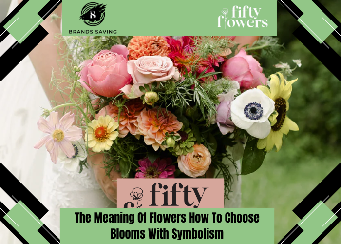 The Meaning of Flowers How to Choose Blooms with Symbolism